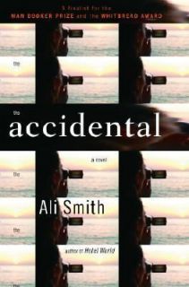 The Accidental by Ali Smith 2006, Hardcover