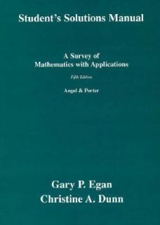 Survey of Mathematics with Applications by Allen R. Angel 1996 