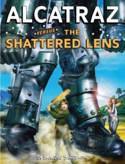 Alcatraz Versus the Shattered Lens by Brandon Sanderson 2010 