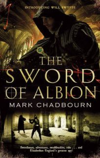 The Sword of Albion The Sword of Albion Trilogy Book 1, Chadbourn 