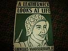 Leatherneck Looks Life 2nd Lt Marines Christian fiction biography HC 