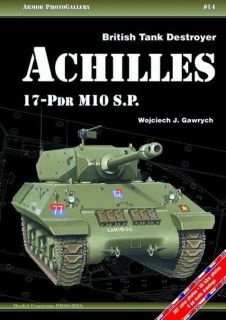 APG 14 Armor Photo Gallery British Tank Destroyer ACHILLES (Book)