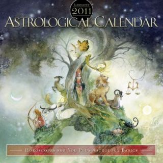 Llewellyns 2011 Astrological Calendar Horoscopes for You Plus 