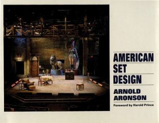 American Set Design by Arnold Aronson 1985, Paperback, Reprint