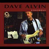 Ashgrove Digipak by Dave Alvin CD, Jun 2004, Yep Roc
