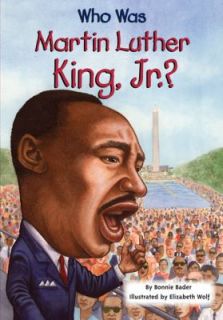   Was Martin Luther King, Jr. by Bonnie Bader 2007, Book, Other