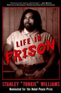 Life in Prison by Stanley T. Williams and Barbara Cottman Becnel 2001 