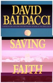 Saving Faith by David Baldacci 1999, Hardcover