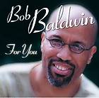 Bob Baldwin Standing Tall Audio CD