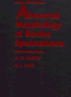   Bovine Spermatozoa by A. D. Barth and R. J. Oko 1991, Hardcover