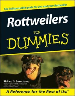 Rottweilers for Dummies by Richard G. Beauchamp 2000, Paperback