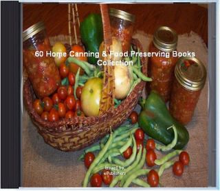 60 RARE SELF SUFFICIENT BOOKS ON CD HOME CANNING AND FOOD PRESERVING 