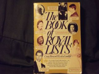 The Book of Royal Lists by Craig Brown, Lesley Cunliffe and Carig 