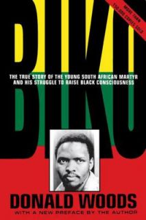 Biko by D. Woods and Donald Woods 1987, Paperback, Revised