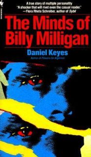 The Minds of Billy Milligan by Daniel Keyes 1994, Paperback