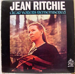 JEAN RITCHIE clear waters remembered LP Mint  GEORDIE 101 Vinyl 1974 