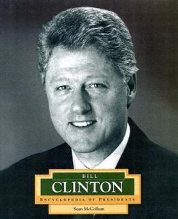 Bill Clinton by Sean McCollum 2005, Hardcover