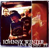 Live in NYC 97 by Johnny Winter CD, Mar 1998, Point Blank