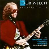 Greatest Hits by Bob Welch CD, Mar 2010, Fuel 2000