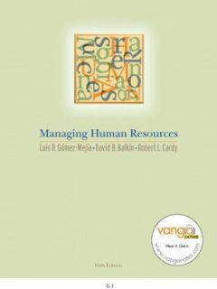 Managing Human Resources by Robert L. Cardy, Luis Gomez Mejia and 