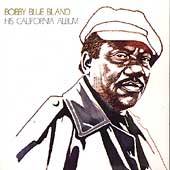 His California Album by Bobby Blue Bland CD, Sep 1998, Universal 