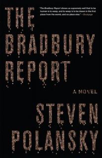 The Bradbury Report by Steven Polansky 2011, Paperback