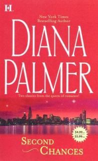 Second Chances by Diana Palmer 2006, Paperback
