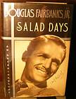 The Salad Days, Douglas Fairbanks Jr. (88) HC.DJ.1st. Signed Ed. Near 