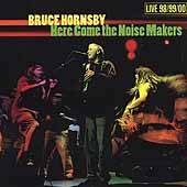 Here Come the Noise Makers by Bruce Hornsby CD, Oct 2000, 2 Discs, RCA 