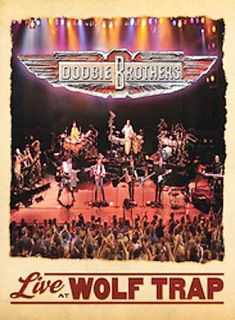 The Doobie Brothers   Live at Wolf Trap DVD, 2004