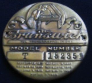 BRUNSWICK Phonograph Brass ID Emblem Model T Pat 1917 20