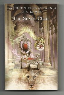 The Silver Chair by C. S. Lewis   The Chronicles of Narnia
