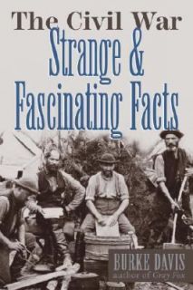  Strange and Fascinating Facts by Burke Davis 1988, Hardcover