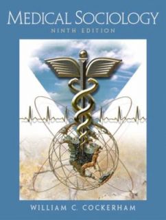 Medical Sociology by William C. Cockerham 2003, Paperback