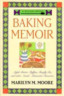 Wooden Spoon Baking Memoir Apple Butter Muffins, Shoofly Pie and Other 