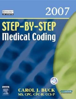 Step by Step Medical Coding 2007 by Carol J. Buck 2006, Paperback 