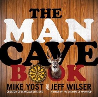 The Man Cave Book by Michael H. Yost and Jeff Wilser 2011, Paperback 
