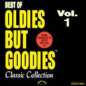 Oldies but Goodies, Vol. 1 2000 CD, Jun 2001, Original Sound 