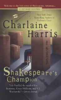 Shakespeares Champion No. 2 by Charlaine Harris 2006, Paperback 