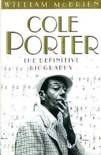 Cole Porter  The Definitive Biography by William McBrien