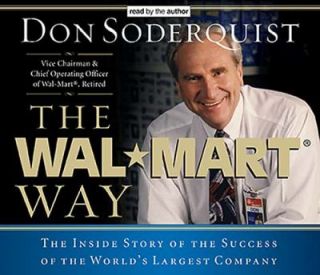 The Wal Mart Way The Inside Story of the Success of the Worlds 