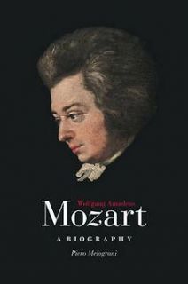 NEW Wolfgang Amadeus Mozart A Biography by Piero Melograni Paperback 
