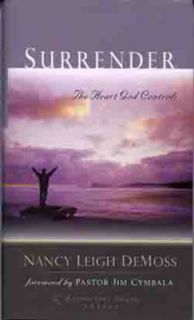 Surrender The Heart God Controls by Nancy Leigh DeMoss 2003, Hardcover 