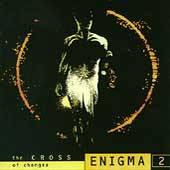 The Cross of Changes by Enigma CD, Jan 1994, Charisma USA