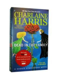 Dead in the Family Bk. 10 by Charlaine Harris 2011, Paperback
