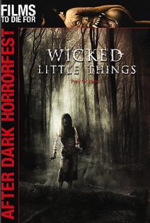 Wicked Little Things DVD, 2007