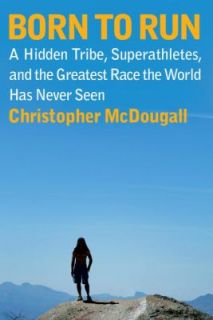   Läufer der Welt by Christopher McDougall 2009, Hardcover
