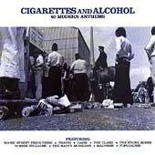 Various Artists   Cigarettes and Alcohol 40 Modern Anthems, 2000 
