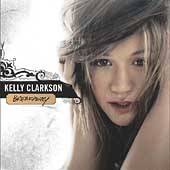 Breakaway by Kelly Clarkson CD, Nov 2004, RCA
