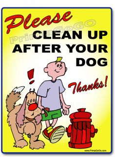 CLEAN UP AFTER YOUR DOG Sign  POOPER SCOOPER   DOG DOO   CURB SIDE 